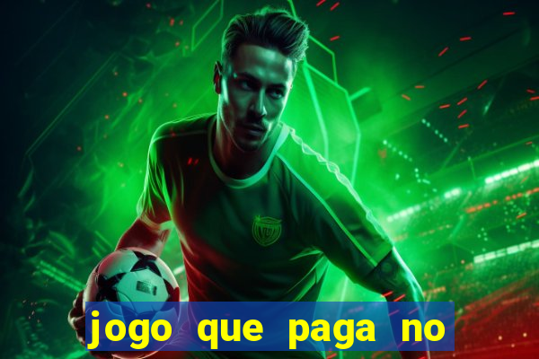 jogo que paga no pix sem depositar nada